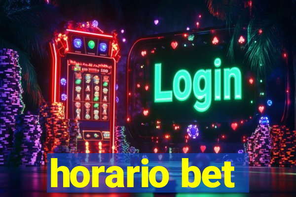 horario bet